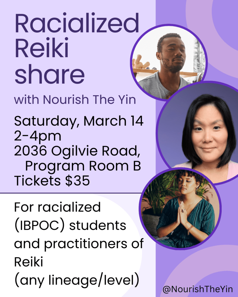 Poster for Racialized Reiki Share. Saturday March 14, 2026, from 2-4pm. For racialized students and practitioners of reiki.